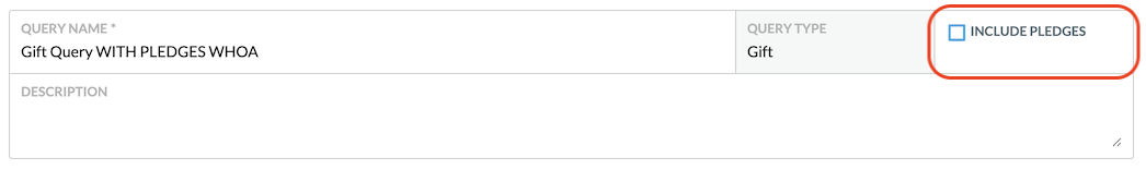 Include_Pledges_in_Gift_Query.png